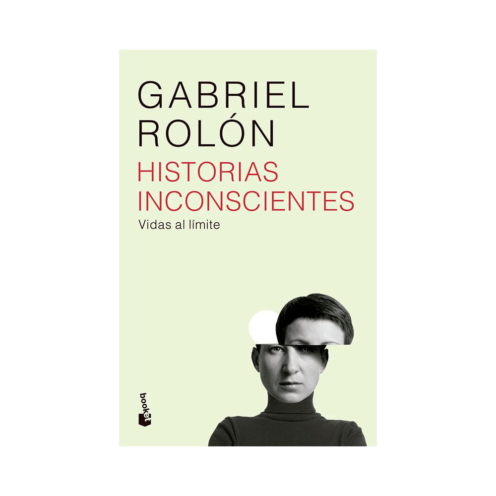 Libro Historias Inconscientes Gabriel Rolón Planeta